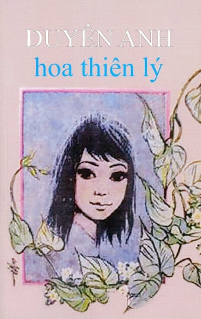 Hoa Thiên Lý (Tái Bản, Chữ Rõ Ràng, Sách Trước 1975)