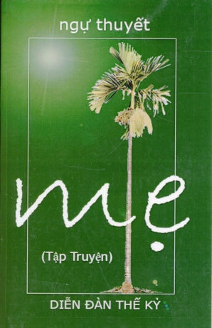 Mẹ - Tập Truyện (Ngự Thuyết) .