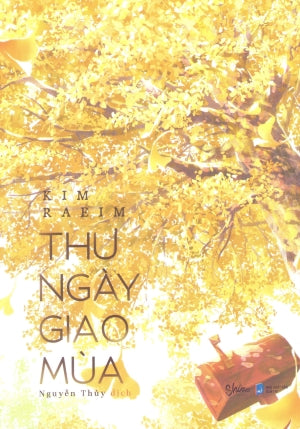 Thư Ngày Giao Mùa / The Letter Of In-Between Seasons .