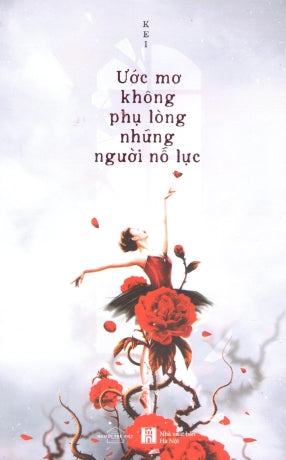 Ước Mơ Không Phụ Lòng Những Người Nỗ Lực