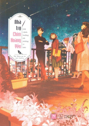 Nhà Trọ Chim Hoàng Yến - Tập 2: Đôi Cánh Hướng Tới Những Vì Sao / Kanariya Sou Roman