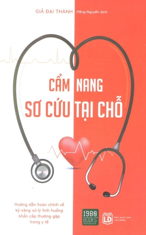 Cẩm Nang Sơ Cứu Tại Chỗ