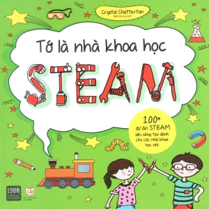 Steam - Tớ Là Nhà Khoa Học Steam (Hình Ảnh Màu) / Awesome Science Experiments For Kids Lao Động (1980Books)