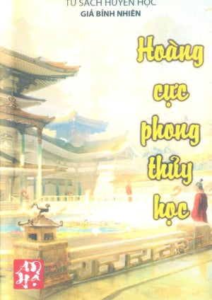 Hoàng Cực Phong Thủy Học