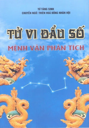 Tử Vi Đẩu Số Mệnh Vận Phân Tích (Tử Vi Đẩu Số Vận Mệnh Phân Tích)
