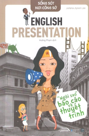 Sống Sót Nơi Công Sở - English Presentation - Ngôi Sao Báo Cáo Và Thuyết Trình