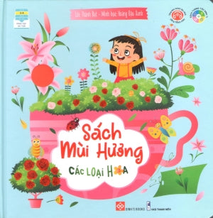 Sách Mùi Hương - Các Loại Hoa (Board Book, Bìa Cứng, Hình Ảnh Màu) Thanh Niên (Đinh Tị)