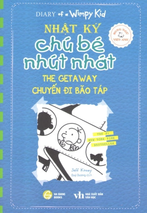 Nhật Ký Chú Bé Nhút Nhát - Tập 12: Chuyến Đi Bão Táp (Truyện Tranh, Song Ngữ Anh Việt - Bilingual English Vietnamese, Hình Ảnh Màu) / Diary Of A Wimpy Kid - The Getaway .
