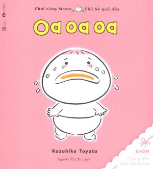 Chơi Cùng Momo Chú Bé Quả Đào - Oa Oa Oa (Ehon Thực Phẩm Tâm Hồn Cho Bé) Lao Động (Thaiha)