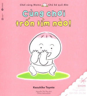 Chơi Cùng Momo Chú Bé Quả Đào - Cùng Chơi Trốn Tìm Nào! (Ehon Thực Phẩm Tâm Hồn Cho Bé) Lao Động (Thaiha)