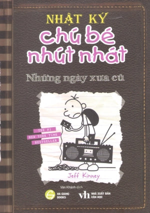 Nhật Ký Chú Bé Nhút Nhát - Tập 10: Những Ngày Xưa Cũ / (Truyện Tranh, Bản Tiếng Việt) - Diary Of A Wimpy Kid - Old School . Văn Học (HG Books)