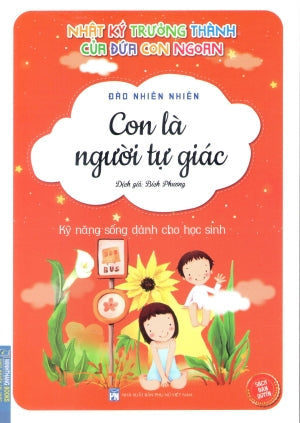 Nhật Ký Trưởng Thành Của Đứa Con Ngoan - (Phần 1 Hộp 10 Quyển) - Quyển 4: Con Là Người Tự Giác Phụ Nữ (M.Thắng)
