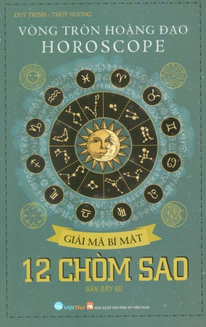 Vòng Tròn Hoàng Đạo Giải Mã Bí Mật 12 Chòm Sao - Horoscope