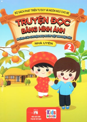 Bộ Sách Phát Triển Tư Duy Và Ngôn Ngữ Cho Bé - Truyện Đọc Bằng Hình Ảnh - Truyện Ngụ Ngôn Việt Nam Đặc Sắc - Tập 2 Phụ Nữ (V.Thư)