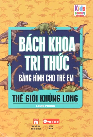 Bách Khoa Tri Thức Bằng Hình Cho Trẻ Em - Thế Giới Khủng Long (Hình Ảnh Màu) Phụ Nữ (V.Thư)
