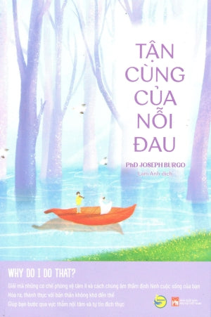 Tận Cùng Của Nỗi Đau / Why Do I Do That ?