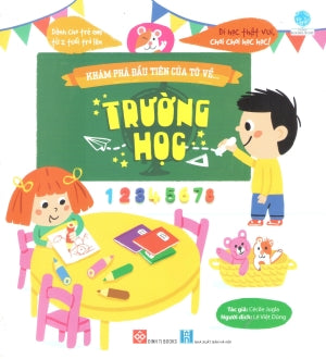Khám Phá Đầu Tiên Của Tớ Về - Trường Học (Hình Ảnh Màu) .