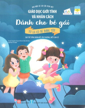 Giáo Dục Giới Tính Và Nhân Cách Dành Cho Bé Gái (Bộ 4 Tập) (Hình Ảnh Màu) (Dành Cho Trẻ Em Từ 5-12 Tuổi) Hà Nội (Đinh Tị)