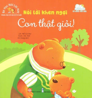 Bé Học Nói Lời Hay (Bộ 6 Tập) (Hình Ảnh Màu) (Dành Cho Độ Tuổi Từ 2-8) .