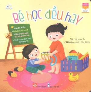 Bé Học Điều Hay (Giấy Cứng, Hình Ảnh Màu) (Dành Cho Độ Tuổi Từ 0-6, Board Book, Giấy Cứng, Bìa Cứng) . Thanh Niên (Đinh Tị)