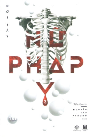 Nữ Pháp Y - Tập 3 (Tiểu Thuyết Light Novel Dành Cho Độc Giả 18+) .