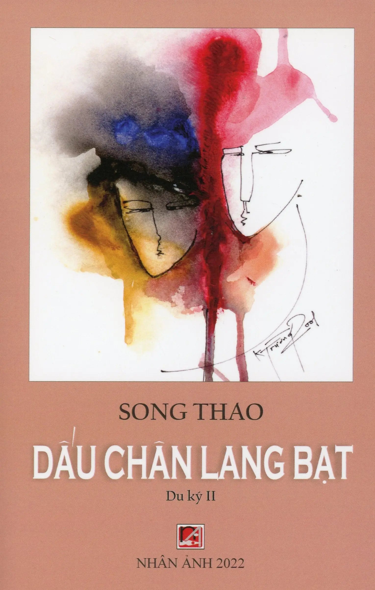 Dấu Chân Lang Bạt - Du Ký Tập 2 . Nhan Anh 2022