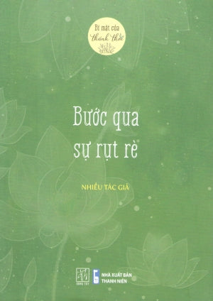 Bí Mật Của Thảnh Thơi - Bước Qua Sự Rụt Rè .