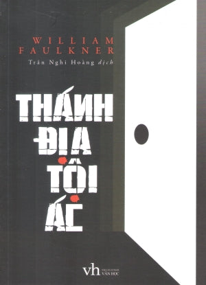 Thánh Địa Tội Ác - Tiểu Thuyết