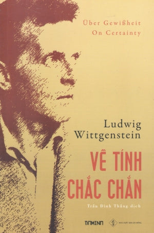 Về Tính Chắc Chắn / On Certainty