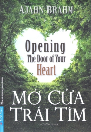 Mở Cửa Trái Tim / Opening The Door Of Your Heart .