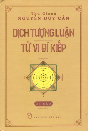 Dịch Tượng Luận - Tử Vi Bí Kiếp (Di Cảo) (Bìa Cứng)