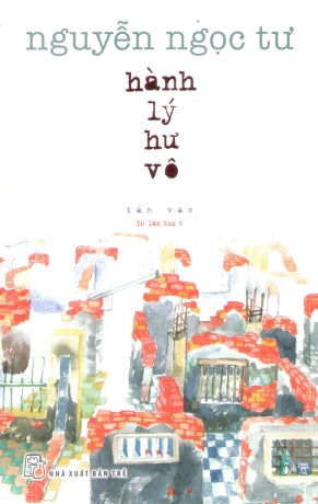 Hành Lý Hư Vô (Tiểu Thuyết) Trẻ