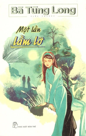 Một Lần Lầm Lỡ