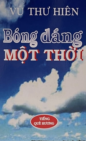 Bóng Dáng Một Thời - Tâm Bút