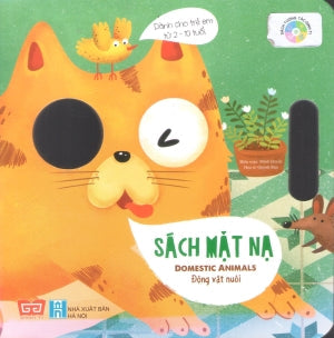 Sách Mặt Nạ - Động Vật Nuôi (Dành Cho Trẻ 2-10 Tuổi) / Domestic Animals Hà Nội (Đinh Tị)