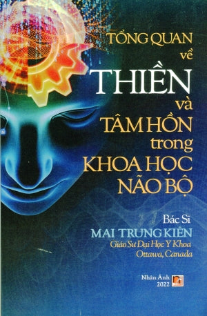 Tổng Quan Về Thiền Và Tâm Hồn Trong Khoa Học Não Bộ