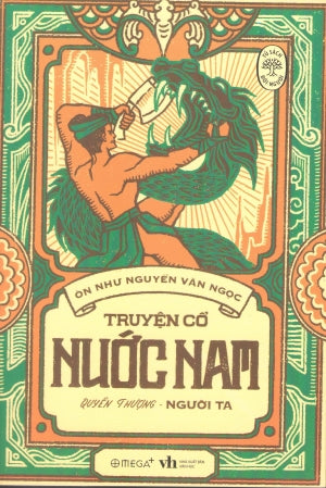 Truyện Cổ Nước Nam - Quyển Thượng - Người Ta (Truyện Cổ Tích) Văn Học (Alpha)