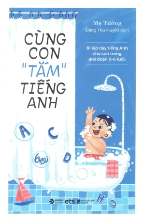 Cùng Con "Tắm" Tiếng Anh / From Baby-Talk To English-Talk