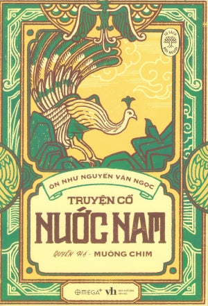 Truyện Cổ Nước Nam - Quyển Hạ - Muông Chim (Truyện Cổ Tích)