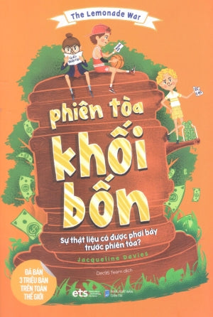 The Lemonade War: Phiên Tòa Khối Bốn Dân Trí (Alpha)