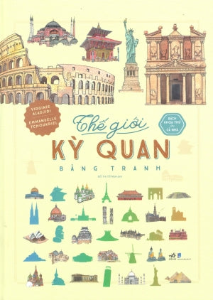 Bách Khoa Thư Cho Cả Nhà - Thế Giới Kỳ Quan Bằng Tranh (Bìa Cứng) Dân Trí (Nhã Nam)