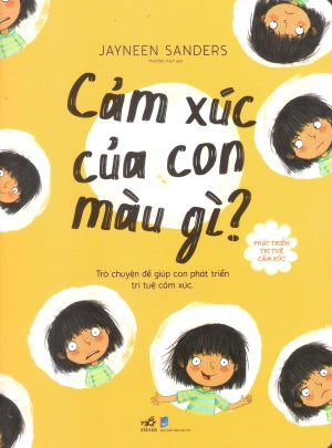 Phát Triển Trí Tuệ Cảm Xúc - Cảm Xúc Của Con Màu Gì? Dân Trí (Nhã Nam)