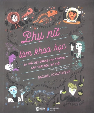 Phụ Nữ Làm Khoa Học / Women In Science