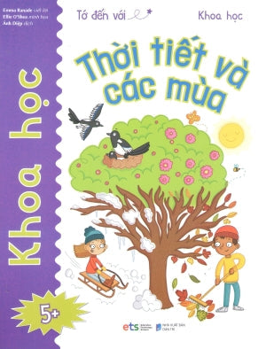 Tớ Đến Với Khoa Học (Bộ 4 Cuốn): Thời Tiết Và Các Mùa (5+) Dân Trí (Alpha)