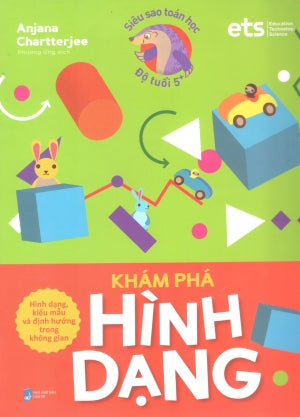 Siêu Sao Toán Học (Bộ 4 Cuốn): Khám Phá Hình Dạng (Độ Tuổi 5+) Dân Trí (Alpha)