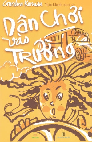 Dân Chơi Vào Trường / Schooled