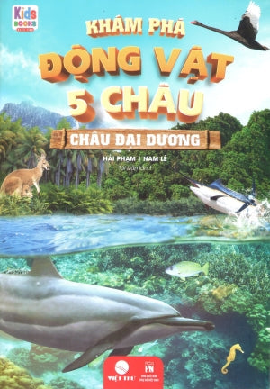 Khám Phá Động Vật 5 Châu - Châu Đại Dương Phụ Nữ (V.Thư)