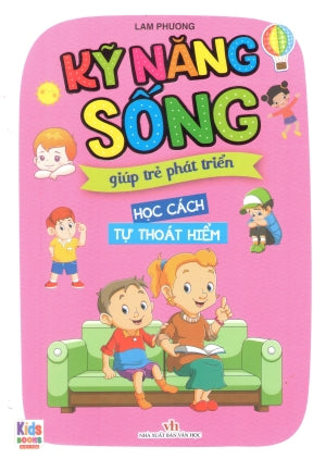 Kỹ Năng Sống Giúp Trẻ Phát Triển (Trọn Bộ 5 Quyển) - Học Cách Tự Thoát Hiểm .
