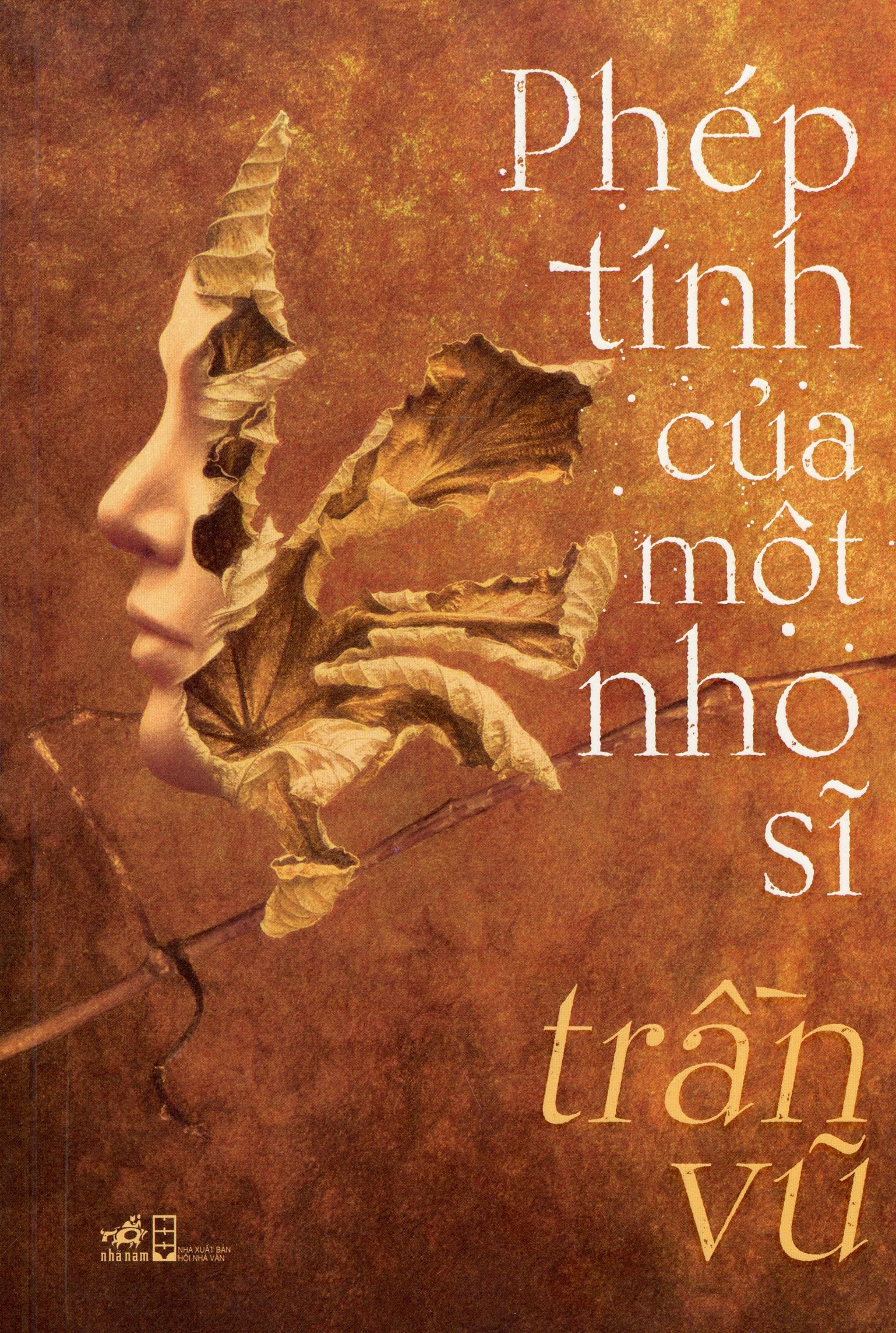 Phép Tính Của Một Nho Sĩ Hội Nhà Văn (Nhã Nam)