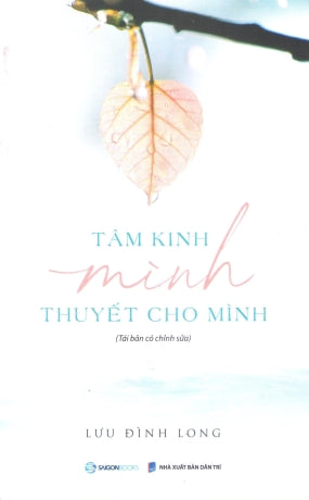 Tâm Kinh Mình Thuyết Cho Mình Dân Trí (Saigon Books)